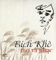 Bích Khê - Thơ và nhạc