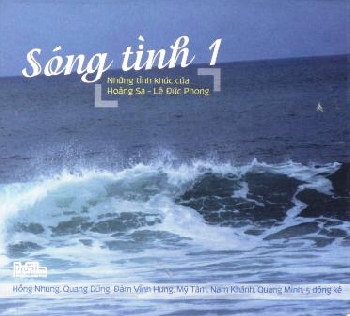 Hoàng Sa - Lê Đức Phong - Sóng tình Vol.1