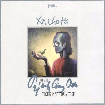 Thủy Tiên - Xin cho tôi (ĐÃ HẾT)