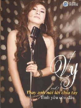 Vy Vol.1 - Thay anh nói lời chia tay