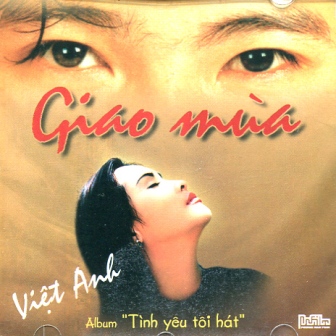 Việt Anh - Giao mùa (HẾT HÀNG)