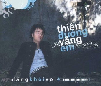 Đăng Khôi - Thiên đường vắng em